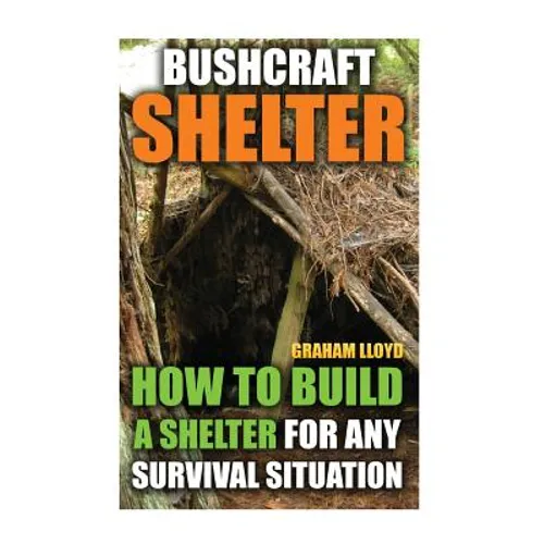A book cover titled "BUSHCRAFT SHELTER" with a photo of a tree-bark shelter, and the subtitle "HOW TO BUILD A SHELTER FOR ANY SURVIVAL SITUATION" by Graham Lloyd.
