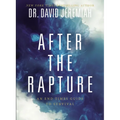 After the Rapture: An End Times Guide to Survival - Paperback